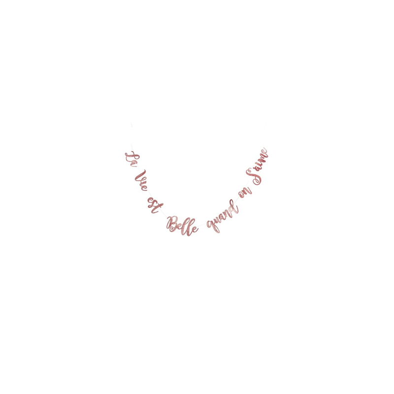 Guirlande LA VIE EST BELLE QUAND ON S'AIME rose gold paillettes 195cm