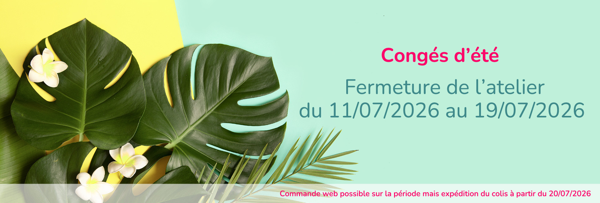 FERMETURE POUR CONGES DU 17 AU 19/07